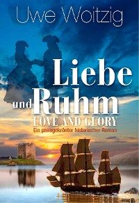 Cover Love and Glory - Liebe und Ruhm