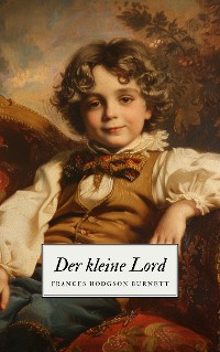 Cover Der kleine Lord - Ein Kinderklassiker