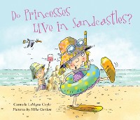 Cover Do Princesses Live in Sandcastles?