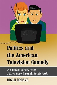 Cover Politics and the American Television Comedy