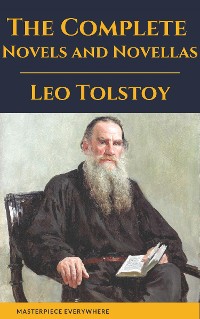 Cover Leo Tolstoy: The Complete Novels and Novellas