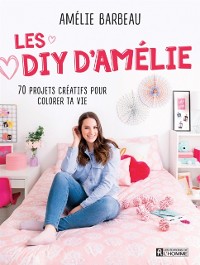 Cover Les DIY d''Amélie Barbeau