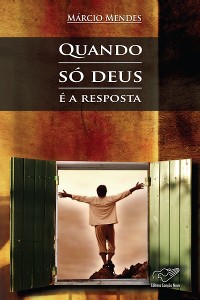 Cover Quando só Deus é a Resposta