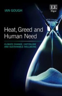 Cover Heat, Greed and Human Need
