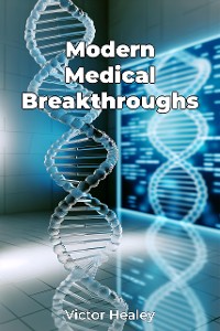 Cover Modern Medical Breakthroughs