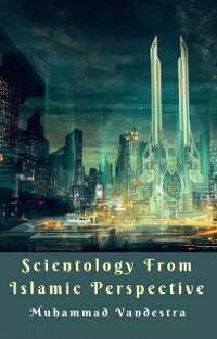 Cover Scientology from Islamic Perspective