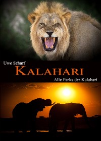 Cover KALAHARI: Alle Parks der Kalahari