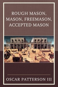 Cover Rough Mason, Mason, Freemason, Accepted Mason