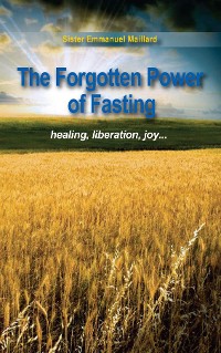 Cover The Forgotten Power of Fasting