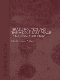 Cover Israeli Politics and the Middle East Peace Process, 1988-2002