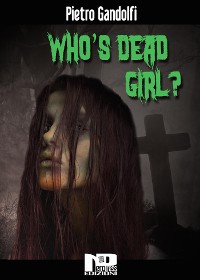 Cover Who's Dead Girl?