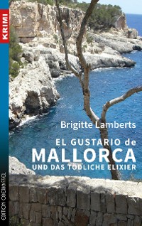Cover El Gustario de Mallorca und das tödliche Elixier