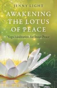 Cover Awakening the Lotus of Peace
