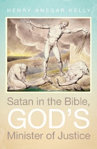 Cover Satan in the Bible, God’s Minister of Justice