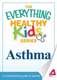 Cover Everything Parent's Guide to Children with Asthma