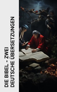 Cover Die Bibel - Zwei deutsche Übersetzungen