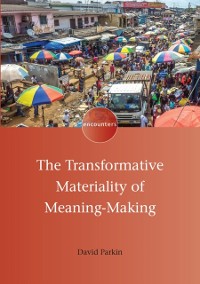 Cover Transformative Materiality of Meaning-Making