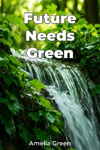 Cover Future Needs Green