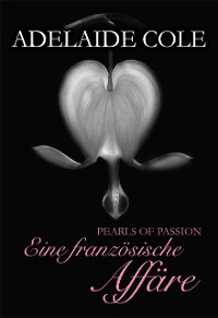 Cover Pearls of Passion: Eine französische Affäre