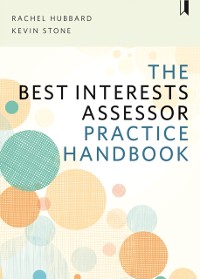 Cover Best Interests Assessor Practice Handbook