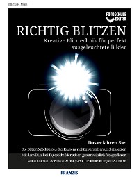 Cover Fotoschule extra - Richtig Blitzen