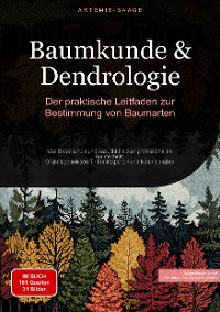 Cover Baumkunde & Dendrologie: Der praktische Leitfaden zur Bestimmung von Baumarten