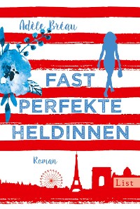 Cover Fast perfekte Heldinnen