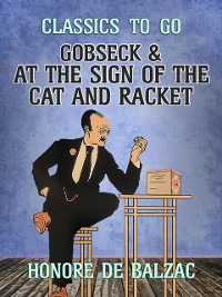 Cover Gobseck & At the Sign of the Cat and Racket