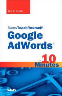 Cover Sams Teach Yourself Google AdWords in 10 Minutes