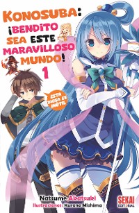 Cover Konosuba: ¡Bendito sea este maravilloso mundo! Vol. 01