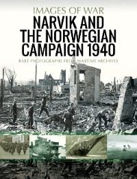 Cover Narvik and the Norwegian Campaign 1940