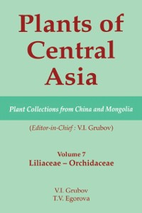 Cover Plants of Central Asia - Plant Collection from China and Mongolia, Vol. 7