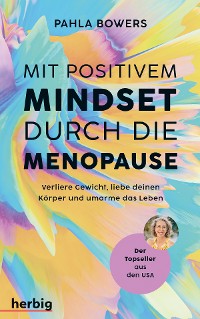 Cover Mit positivem Mindset durch die Menopause