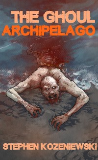 Cover The Ghoul Archipelago