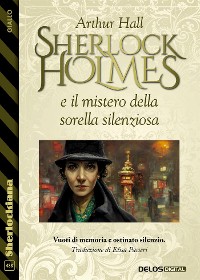 Cover Sherlock Holmes e il mistero della sorella silenziosa
