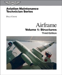 Cover Aviation Maintenance Technician: Airframe, Volume 1