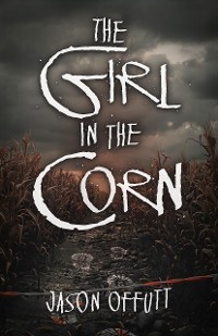 Cover The Girl in the Corn
