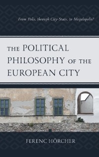 Cover Political Philosophy of the European City