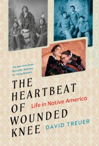 Cover Heartbeat of Wounded Knee (Young Readers Adaptation)