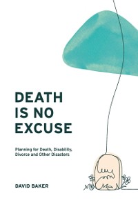 Cover Death Is No Excuse