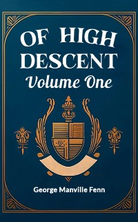 Cover Of High Descent Volume One