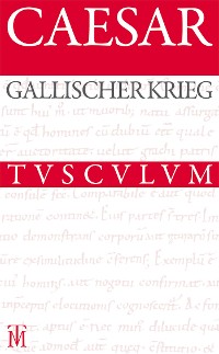 Cover Der Gallische Krieg / Bellum Gallicum