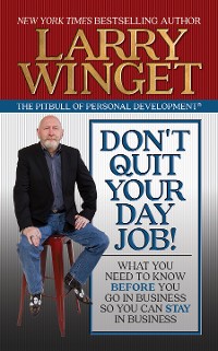 Cover Don't Quit Your Day Job!