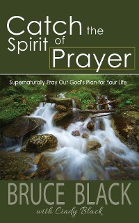 Cover Catch the Spirit of Prayer