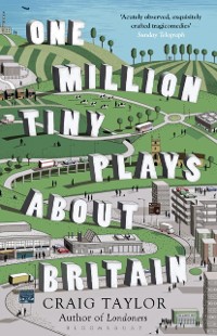 Cover One Million Tiny Plays About Britain