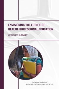 Cover Envisioning the Future of Health Professional Education