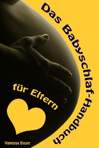 Cover Das Babyschlaf-Handbuch für Eltern