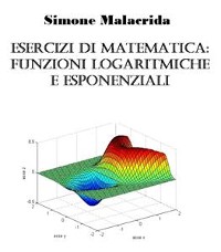 Cover Esercizi di matematica: funzioni logaritmiche e esponenziali