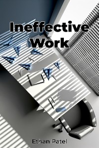 Cover Ineffective Work