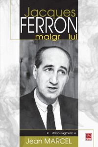 Cover Jacques Ferron marlgré lui N.E